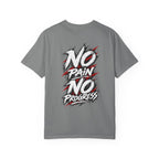No Pain No Progress T-Shirt