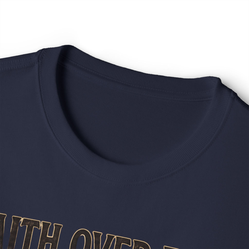 Faith Over Fear T‑Shirt