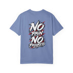 No Pain No Progress T-Shirt