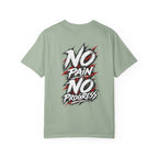 No Pain No Progress T-Shirt