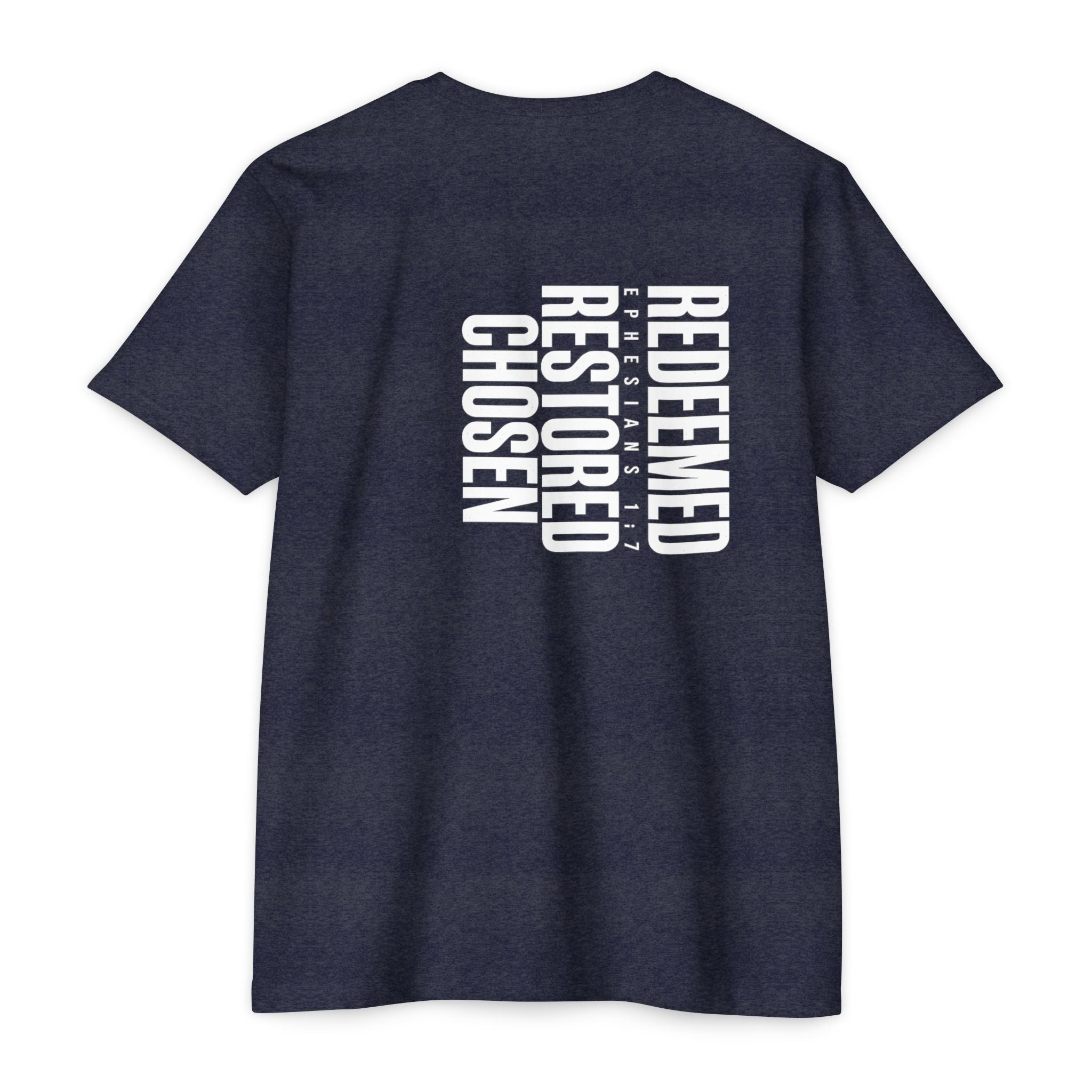 Redeemed Restored Chosen Unisex T-shirt