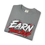 Athletes Earn Your Rep T-Shirt