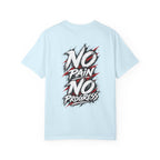 No Pain No Progress T-Shirt