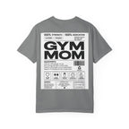 Gym Mom T-Shirt