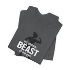 Beast of the Gym T-Shirt