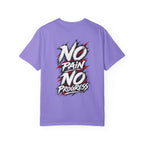 No Pain No Progress T-Shirt