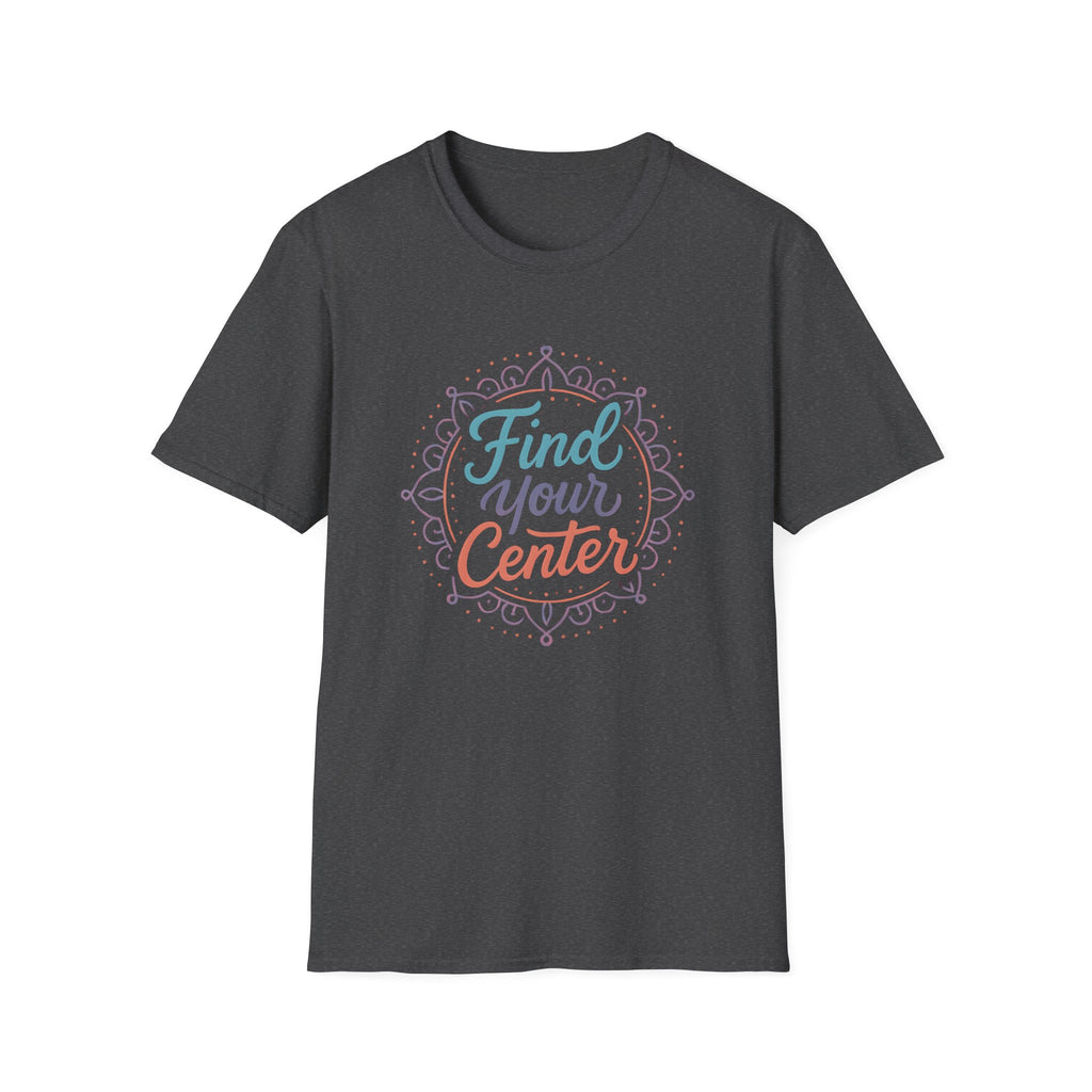Find Your Center T-Shirt