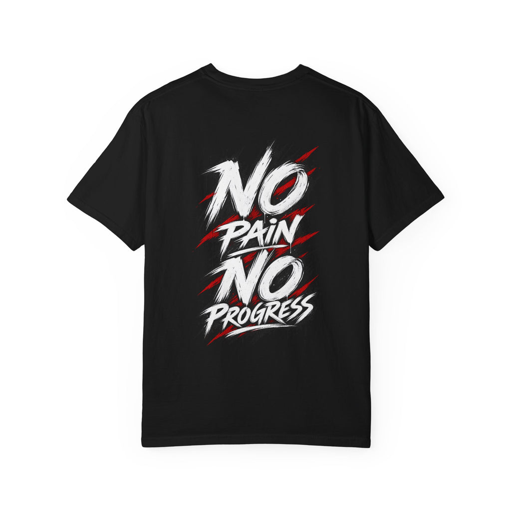 No Pain No Progress T-Shirt