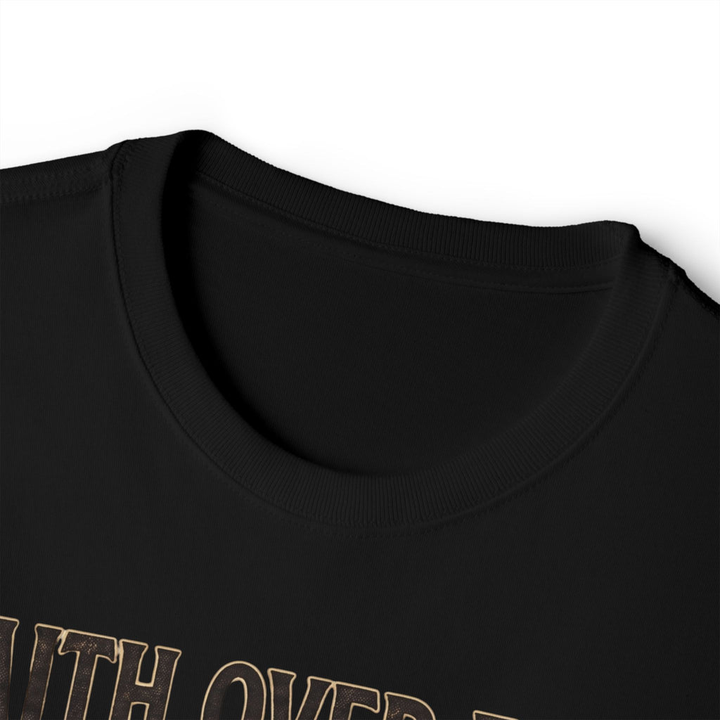 Faith Over Fear T‑Shirt