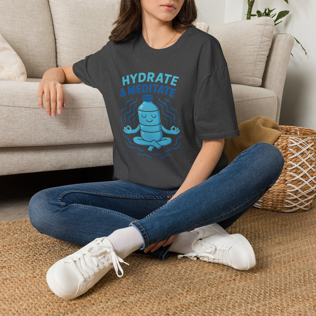 Hydrate and Meditate T-Shirt