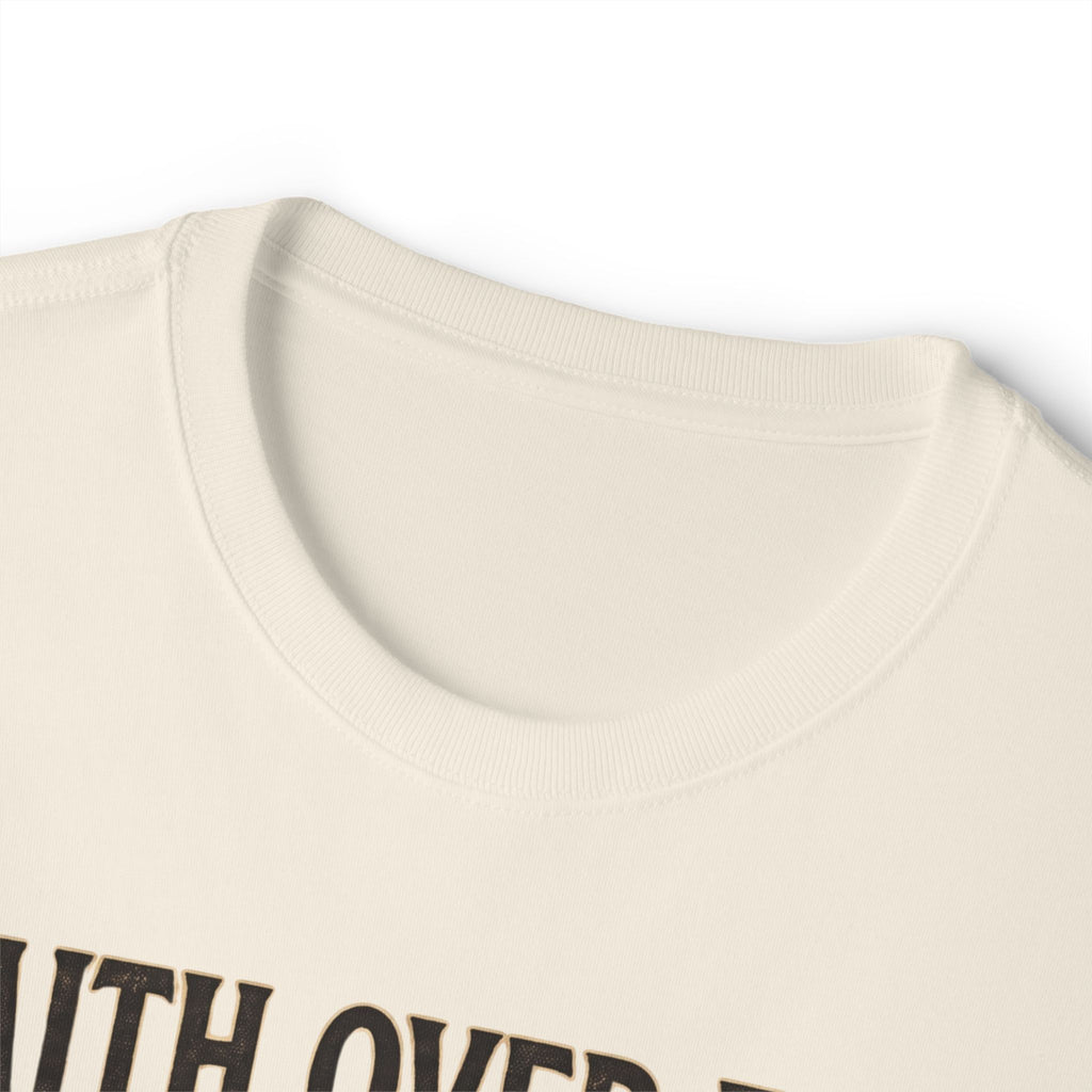 Faith Over Fear T‑Shirt