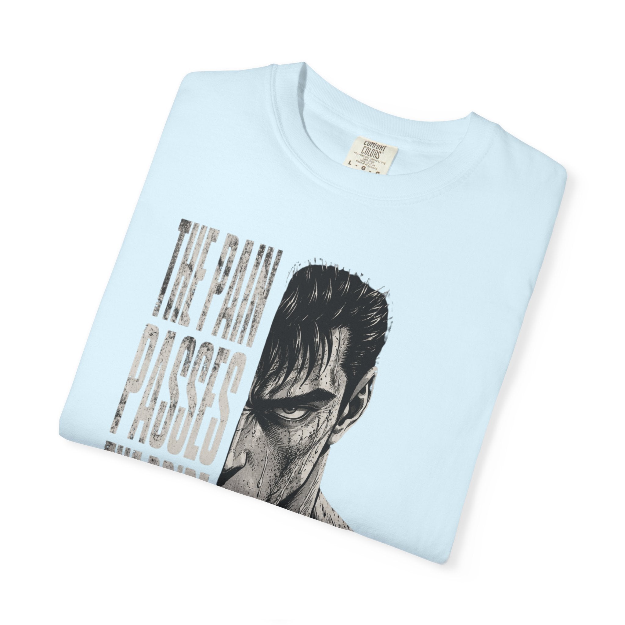 The Pain Passes Motivational T-Shirt