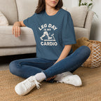 Leg Day Cardio T-Shirt