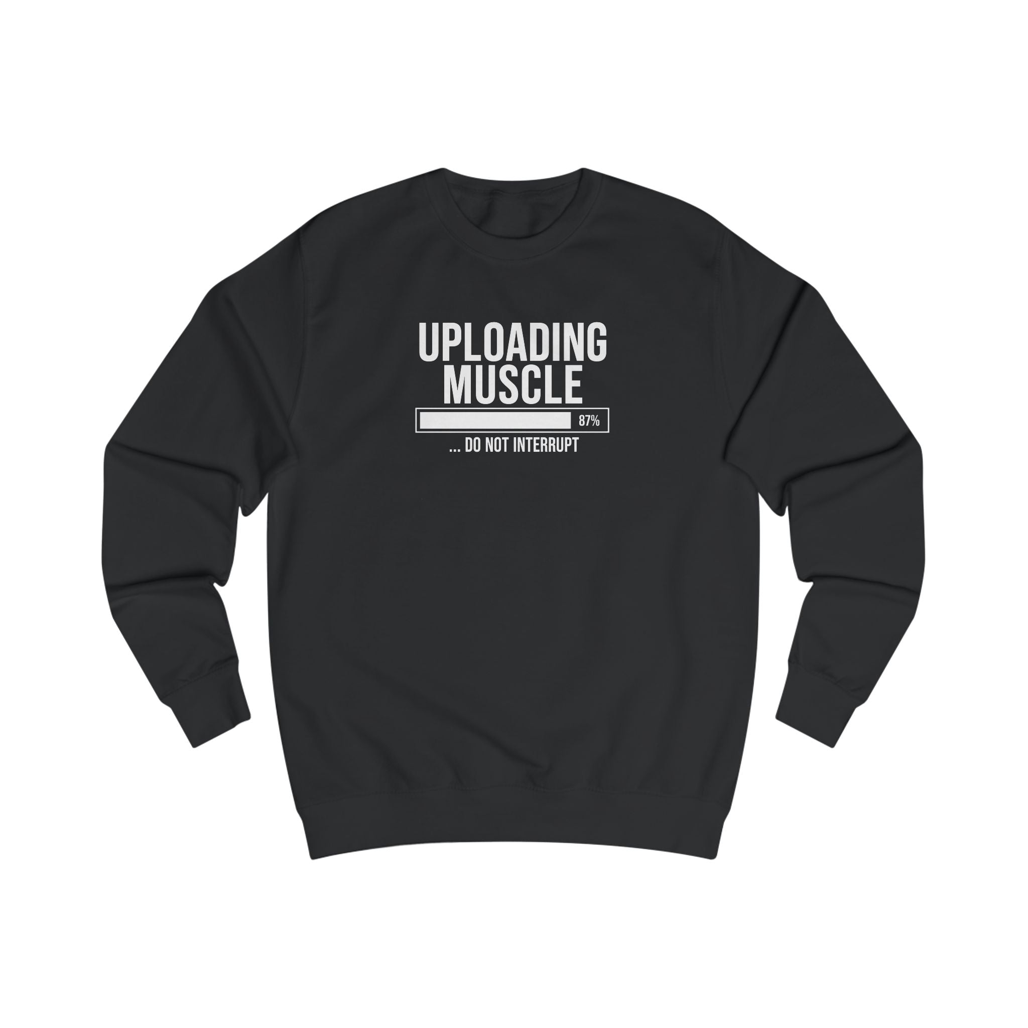 Uploading Muscle Sweatshirt