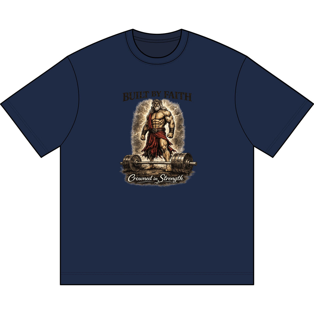 Built By Faith Strength T-Shirt