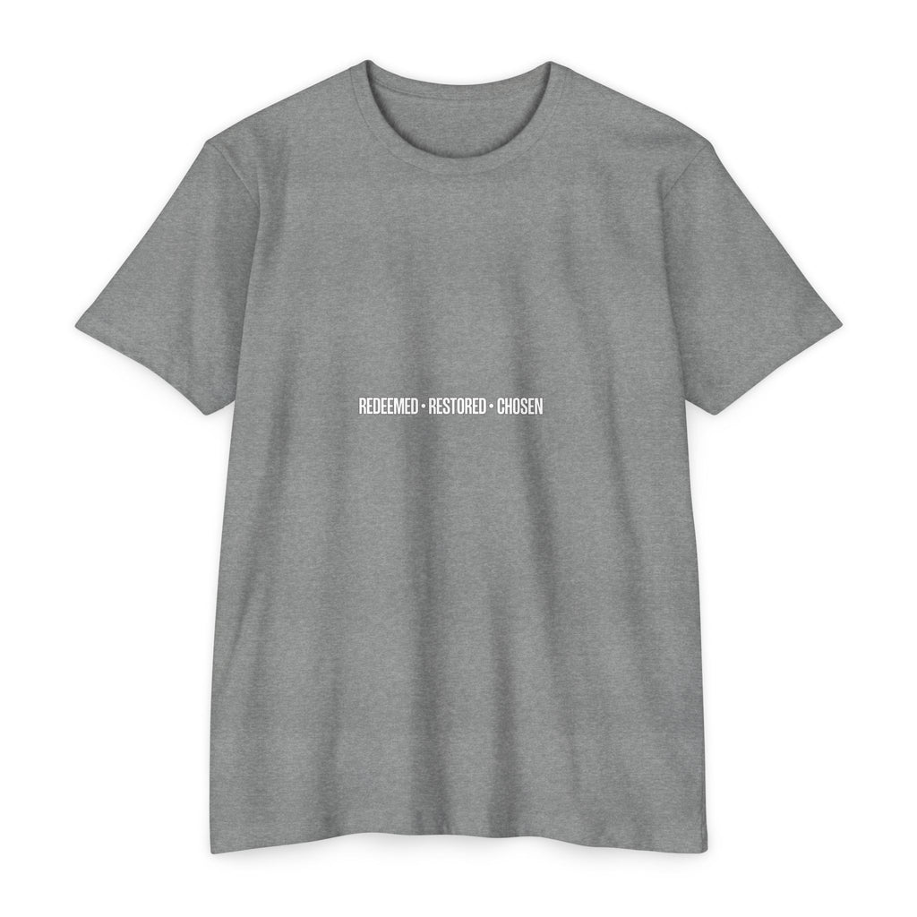 Redeemed Restored Chosen Unisex T-shirt