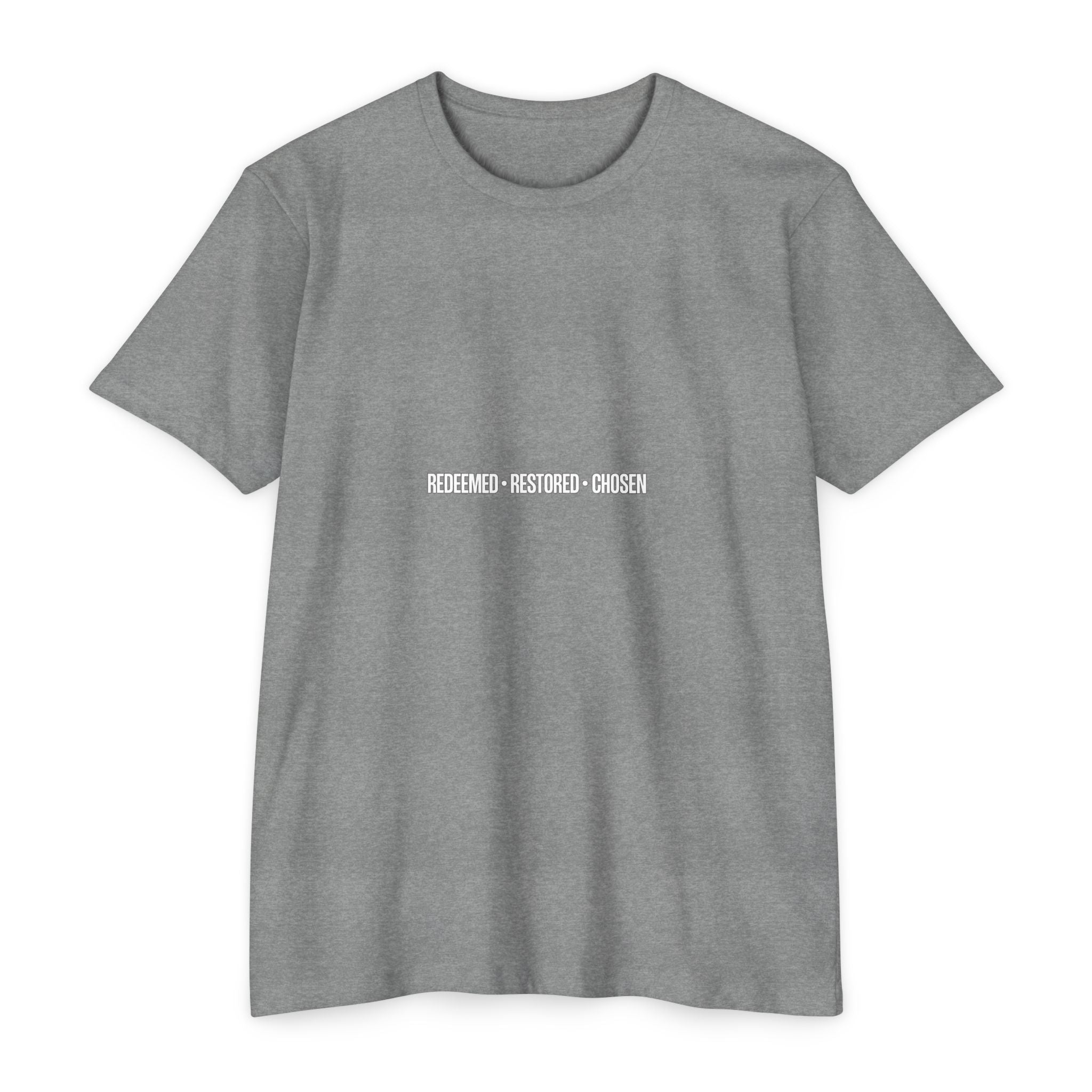 Redeemed Restored Chosen Unisex T-shirt