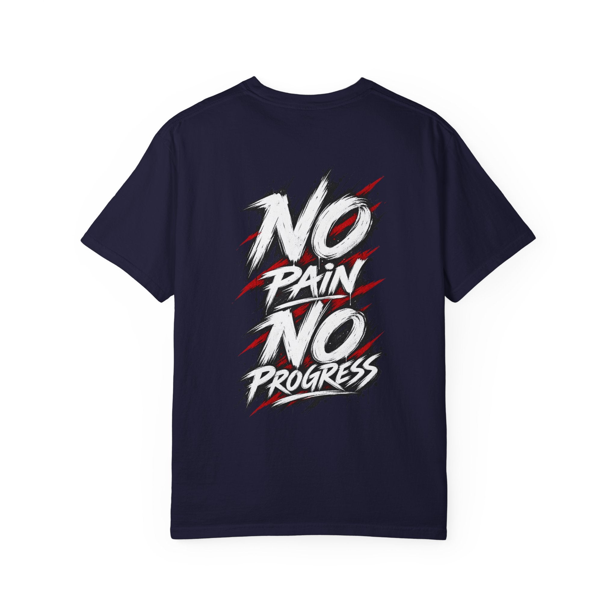 No Pain No Progress T-Shirt