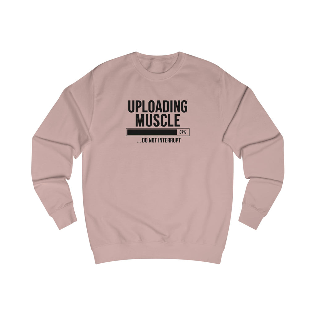 Uploading Muscle Sweatshirt