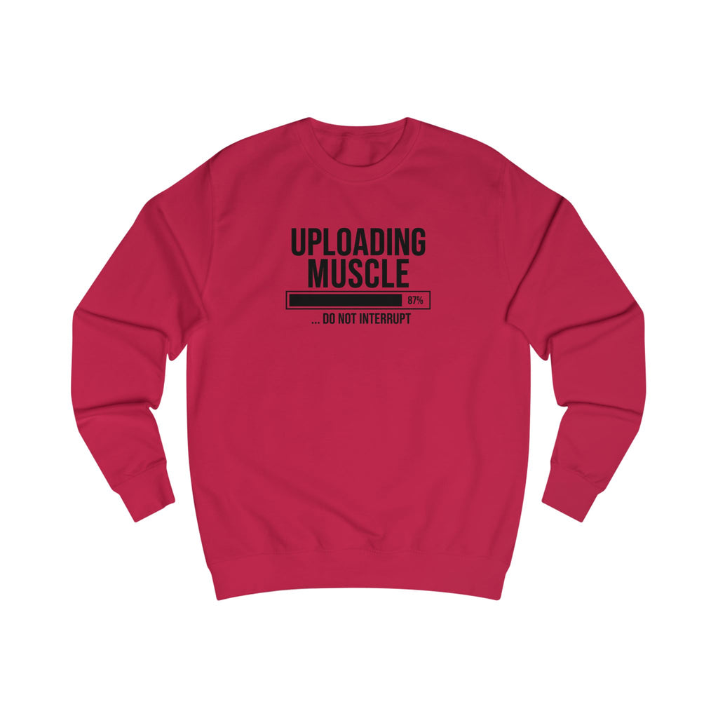Uploading Muscle Sweatshirt