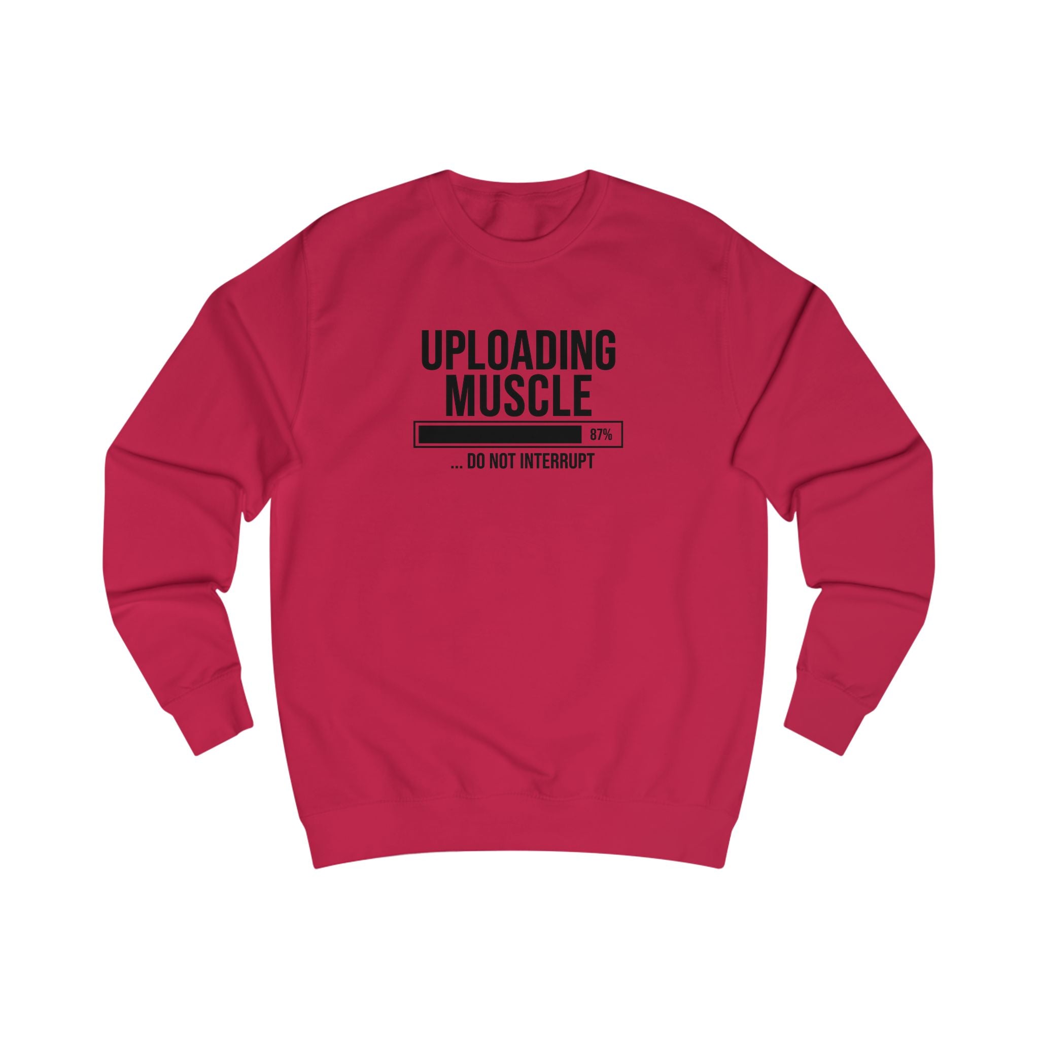 Uploading Muscle Sweatshirt