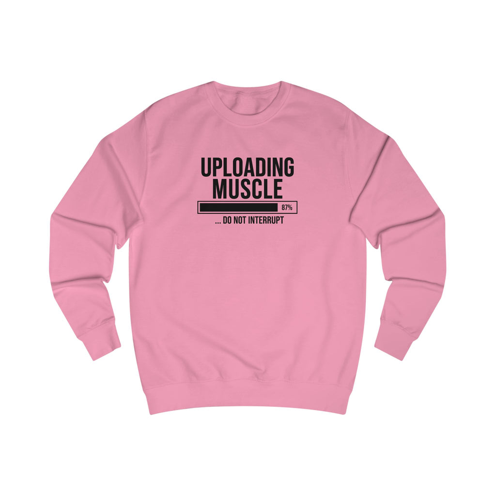 Uploading Muscle Sweatshirt