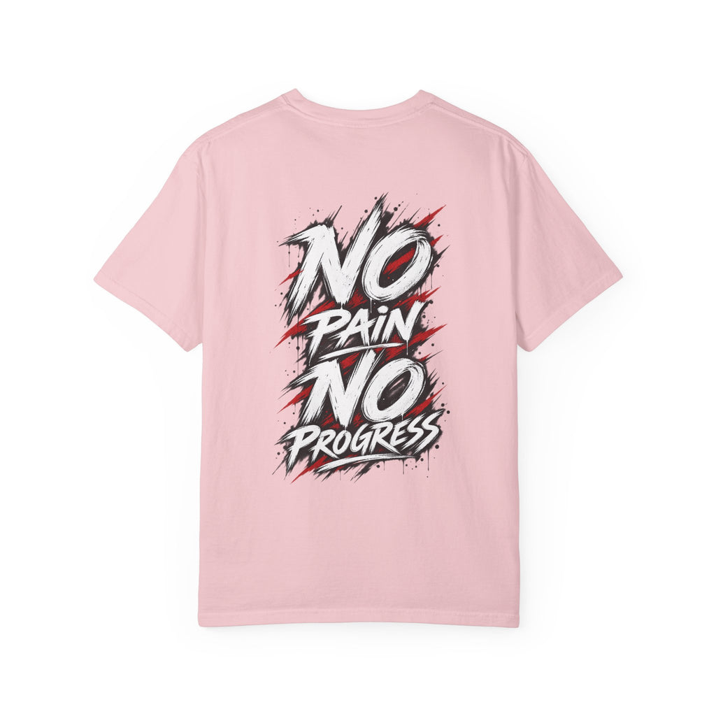 No Pain No Progress T-Shirt