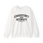 Consistency Over Intensity Crewneck Sweatshirt