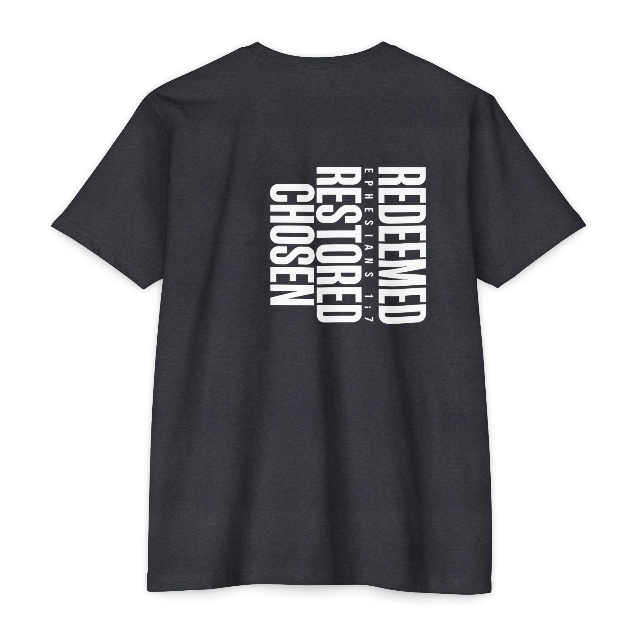 Redeemed Restored Chosen Unisex T-shirt