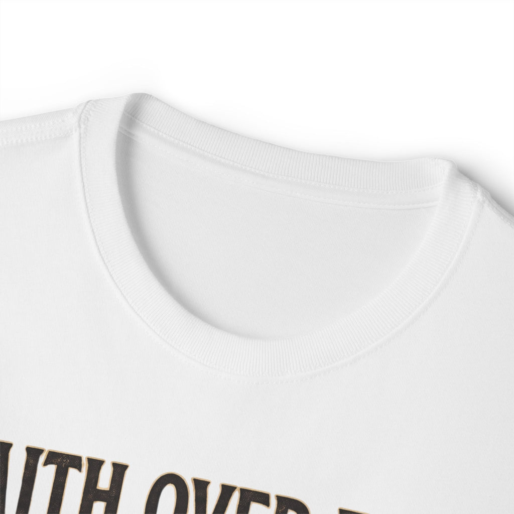 Faith Over Fear T‑Shirt