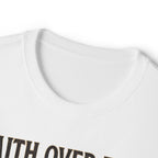 Faith Over Fear T‑Shirt