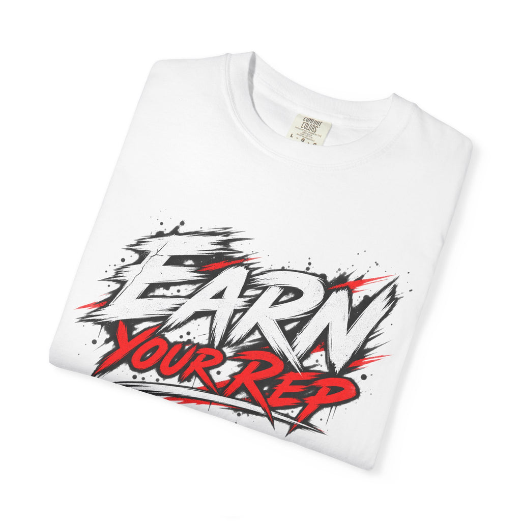 Athletes Earn Your Rep T-Shirt